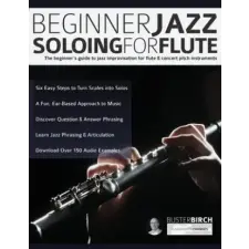  Beginner Jazz Soloing for Flute – Joseph Alexander,Tim Pettingale idegen nyelvű könyv