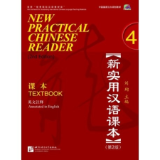 Beijing Language and Culture University Press New Practical Chinese Reader (Angol kiadás): Tankönyv 4 tankönyv
