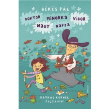 Békés Pál - Doktor Minorka Vidor nagy napja egyéb könyv