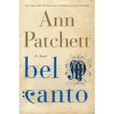 Bel Canto – Ann Patchett idegen nyelvű könyv