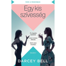 Bell, Darcey BELL, DARCEY - EGY KIS SZÍVESSÉG irodalom