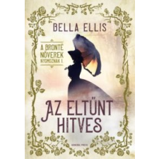 Bella Ellis - Az eltűnt hitves irodalom
