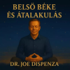 Belső béke és átalakulás