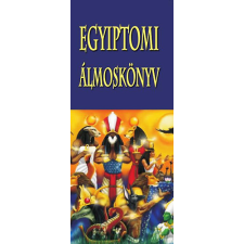 Belső EGÉSZ-ség Egyiptomi  Álmoskönyv ezoterika