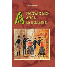 Belső EGÉSZ-ség Kiadó A magyar nép arca és jelleme történelem