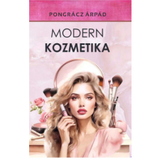 Belső Egészség Kiadó Modern kozmetika életmód, egészség