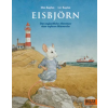 Beltz Eisbjörn. Das unglaubliche Abenteuer eines tapferen Mäuserichs | Max Kaplan,Lev Kaplan