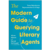 BenBella Books The Modern Guide to Querying Literary Agents | Patrick McDonald
