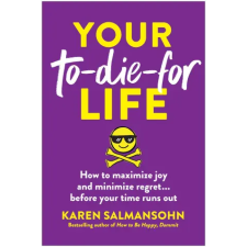 BENBELLA YOUR TO DIE FOR LIFE | SALMANSOHN KAREN idegen nyelvű könyv