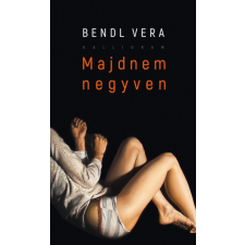 Bendl Vera - Majdnem negyven regény