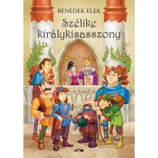Benedek Elek Szélike királykisasszony (BK24-180092) gyermek- és ifjúsági könyv