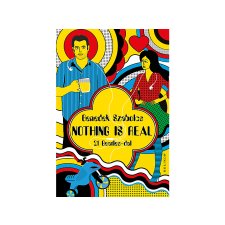  Benedek Szabolcs - Nothing is real 21 Beatles-dal irodalom