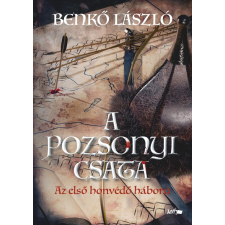 Benkő László - A pozsonyi csata egyéb könyv
