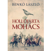 Benkő László - Hollójárta Mohács