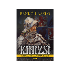  Benkő Lászó - Kinizsi regény