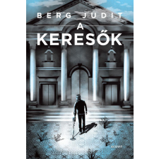 Berg Judit - A keresők gyermek- és ifjúsági könyv