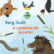 Berg Judit BERG JUDIT - A LENGEMESÉK ÁLLATAI gyermek- és ifjúsági könyv