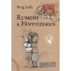 Berg Judit - Rumini a fényvizeken