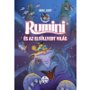 Berg Judit - Rumini és az elsüllyedt világ - új rajzokkal