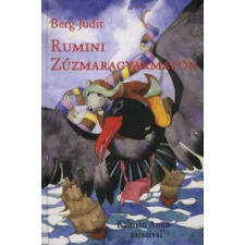 Berg Judit RUMINI ZÚZMARAGYARMATON gyermek- és ifjúsági könyv