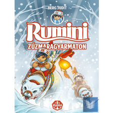  Berg Judit: Rumini Zúzmaragyarmaton - új rajzokkal (puha kötés) gyermek- és ifjúsági könyv