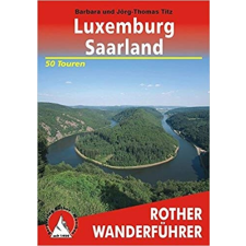 Bergverlag Rother Luxemburg I Saarland túrakalauz Bergverlag Rother német RO 4349 irodalom