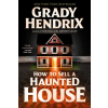 Berkley HT SELL A HAUNTED HOUSE – HENDRIX GRADY (Puha kötésű)
