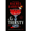 Berkley SO THIRSTY – HARRISON RACHEL (Brožovaná)