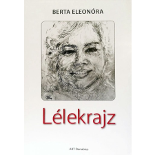 Berta Eleonóra - Lélekrajz egyéb könyv