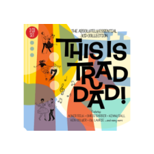 BERTUS HUNGARY KFT. Különböző előadók - This Is Trad Dad! (Cd) jazz