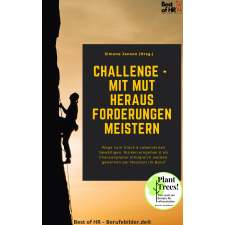 Best of HR - Berufebilder.de​® Challenge – mit Mut Herausforderungen meistern egyéb e-könyv