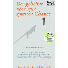 Best of HR - Berufebilder.de​® Der geheime Weg zur zweiten Chance egyéb e-könyv