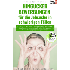 Best of HR - Berufebilder.de® Hingucker-Bewerbungen für die Jobsuche in schwierigen Fällen egyéb e-könyv