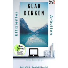 Best of HR - Berufebilder.de® Klar denken effizienter arbeiten egyéb e-könyv