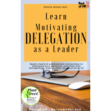 Best of HR - Berufebilder.de​® Learn Motivating Delegation as a Leader egyéb e-könyv