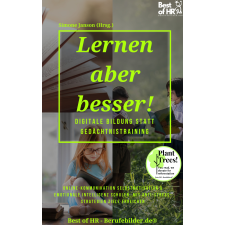 Best of HR - Berufebilder.de​® Lernen aber besser! Digitale Bildung statt Gedächtnistraining egyéb e-könyv