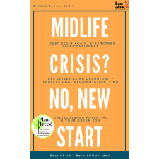 Best of HR - Berufebilder.de​® Midlife Crisis? No, New Start egyéb e-könyv