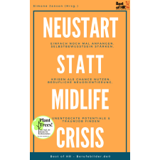 Best of HR - Berufebilder.de​® Neustart statt Midlife Crisis egyéb e-könyv