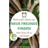 Best of HR - Berufebilder.de​® Nicht mehr alleine sein. Neue Freunde finden trotz Stress & zu viel Arbeit