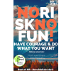 Best of HR - Berufebilder.de​® No Risk No Fun! Have Courage & Do What You Want
