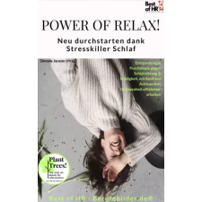 Best of HR - Berufebilder.de​® Power of Relax. Neu durchstarten dank Stresskiller Schlaf egyéb e-könyv