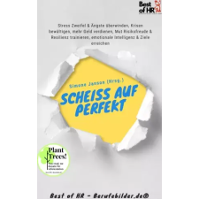 Best of HR - Berufebilder.de​® Scheiß auf Perfekt egyéb e-könyv