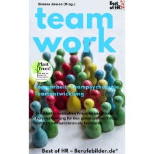 Best of HR - Berufebilder.de​® Teamwork Teamarbeit Teampsychologie Teamentwicklung egyéb e-könyv