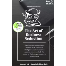 Best of HR - Berufebilder.de​® The Art of Business Seduction egyéb e-könyv