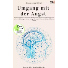 Best of HR - Berufebilder.de​® Umgang mit der Angst egyéb e-könyv