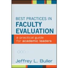  Best Practices in Faculty Evaluation – Jeffrey L Buller idegen nyelvű könyv