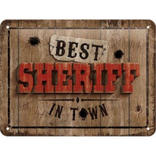 Best Sheriff In Town - Fémtábla dekoráció