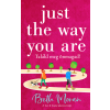 Beth Moran - Just The Way You Are – Találd meg önmagad