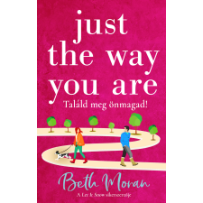 Beth Moran - Just The Way You Are – Találd meg önmagad egyéb könyv
