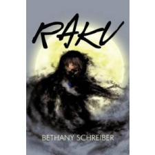 Bethany Schreiber - Raku – Bethany Schreiber idegen nyelvű könyv